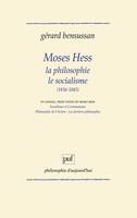 Moses Hess philosophie socialisme, 1836-1845...