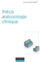 Précis d'alcoologie clinique