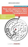 Pour une approche laïque des faits religieux dans l'enseignement, Outil pédagogique