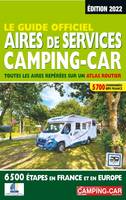 Le Guide officiel Aires de service camping-car - Edition 2022
