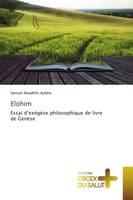 Elohim, Essai d'exégèse philosophique de livre de Genèse