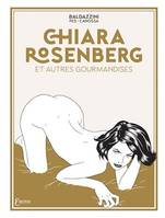 Chiara Rosenberg et autres gourmandises