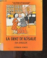 2, La dent de Rosalie - 