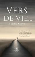 Vers de vie…