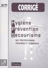 Le livre pochette : Hygiène prévention secourisme bac pro industriels, bac professionel, première et terminale