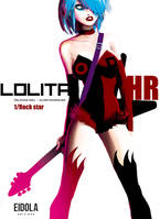 1, Lolita HR T01 Rock star