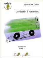 Un destin à roulette