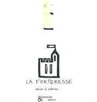 La Forteresse