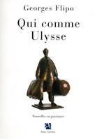 Qui comme Ulysse, nouvelles en partance