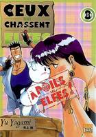 Ceux qui chassent des elfes, 8, Ceux qui chassent les elfes T08, Volume 8