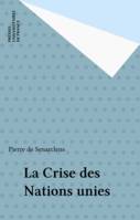 La crise des Nations unies