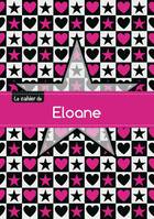 Le cahier d'Eloane - Blanc, 96p, A5 - Étoile et c ur