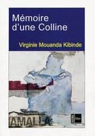 Mémoire d'une Colline, roman