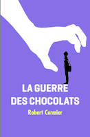 LA GUERRE DES CHOCOLATS (POCHE