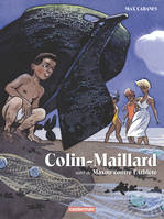 Colin-Maillard, Nouvelle édition