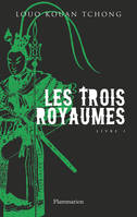 Livre 1, Les Trois Royaumes