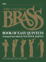 The Canadian Brass Book of Beginning Quintets