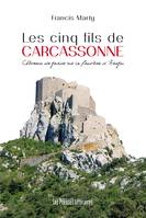 Les cinq fils de Carcassonne, Châteaux de garde sur la frontière d'aragon