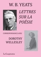 Lettres sur la poésie, Correspondance avec dorothy wellesley