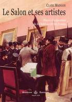 Le Salon et ses artistes, Histoire des expositions du Roi Soleil aux artistes français