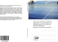 Détection et localisation de défauts pour les systèmes photovoltaïques, Diagostic de la Partie DC du système PV