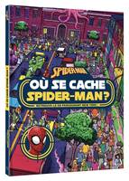 Où se cache Spider-Man ? / retrouve-le en parcourant New York !, Retrouve-le en parcourant New York !