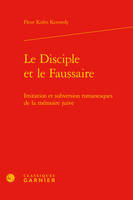 Le disciple et le faussaire, Imitation et subversion romanesques de la mémoire juive