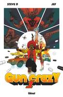 1, Gun Crazy - Tome 01, Tome 1