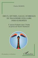 Dieux, mythes, sagas, symboles du paganisme stellaire indo-européen, L'ancien futhark dans l'