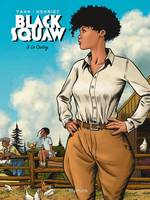 Black squaw, 3, Le Crotoy