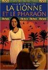 1, Les mystères du Nil Tome I : La lionne et le pharaon