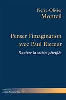 Penser l'imagination avec Paul Ricoeur, Raviver la société pétrifiée