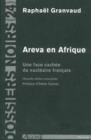 Areva en Afrique, Une face cachée du nucléaire français