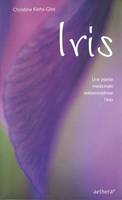 Iris - Metamorphose De L'Eau, une plante médicinale métamorphose l'eau