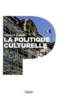 La politique culturelle, Genèse d'une catégorie d'intervention publique