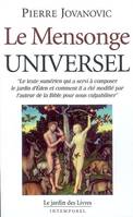 Mensonge universel, le texte sumérien qui a servi à composer le jardin d'Éden et comment il a été modifié par l'auteur de la Bible pour nous culpabiliser