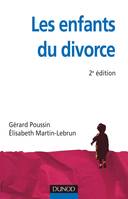 Les enfants du divorce - 2e édition, Psychologie de la séparation parentale