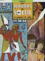 Les Héritiers du Soleil ., 2, Le Prophète de sable