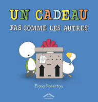 CADEAU PAS COMME LES AUTRES (UN)