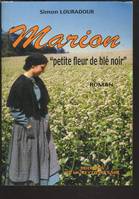 Marion, petite fleur de blé noir