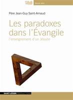 Les paradoxes dans l'Evangile, L'enseignement d'un jésuite