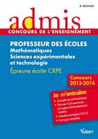 Professeur des écoles / mathématiques, sciences expérimentales et technologie : épreuve écrite CRPE, mathématiques, sciences expérimentales et technologie