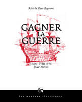 Gagner la guerre (Récits du vieux royaume, 2), Récits du vieux royaume