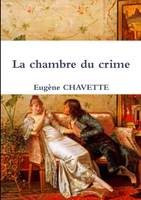 La chambre du crime