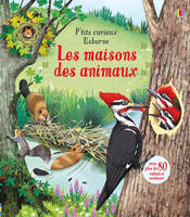 LES MAISONS DES ANIMAUX - P'TITS CURIEUX USBORNE