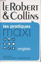 R & C MAXI PRATIQUE ANGLAIS, français-anglais, anglais-français