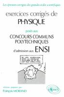 Physique ENSI 1990-1994 - Exercices corrigés