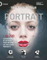 Tout pour réussir la photo de portrait, + de 200 techniques et astuces pour obtenir les meilleurs portraits...