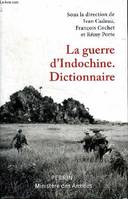 La guerre d'Indochine, Dictionnaire