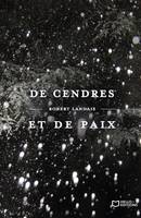 De cendres et de paix